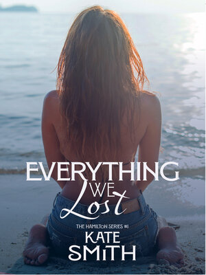 cover image of Everything We Lost